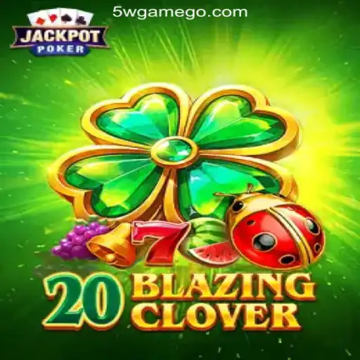 Exploring the Thrills of 20BlazingClover on 5W.Game - Melhor plataforma de jogos